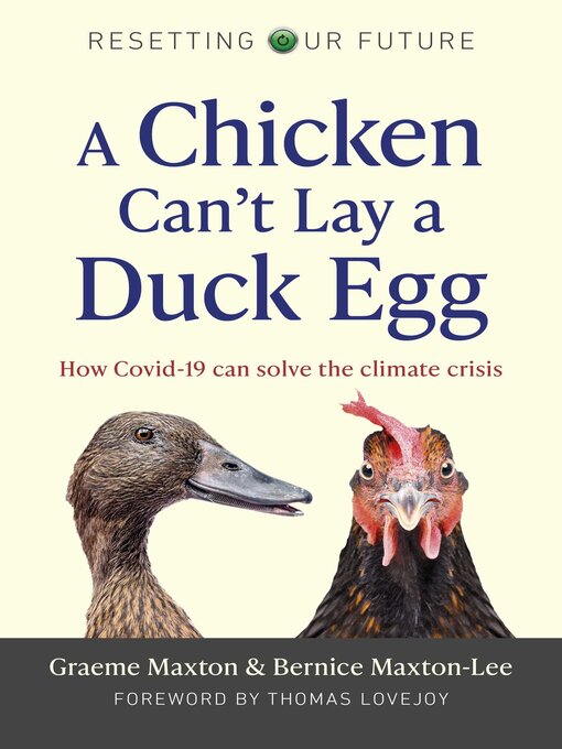 Title details for A Chicken Can't Lay a Duck Egg by Graeme Maxton - Available